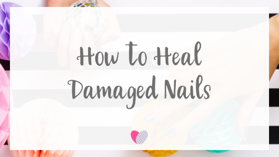 heal damaged nails